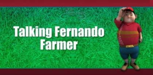 Talking Fernando Farmer