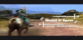 Mount & Spear: Heroic Knights