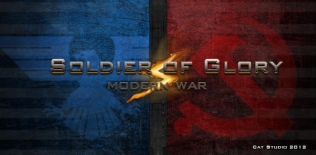 Soldiers of Glory. Modern War