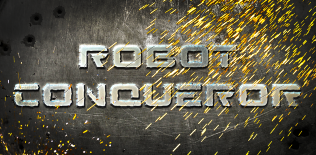 Robot Conqueror